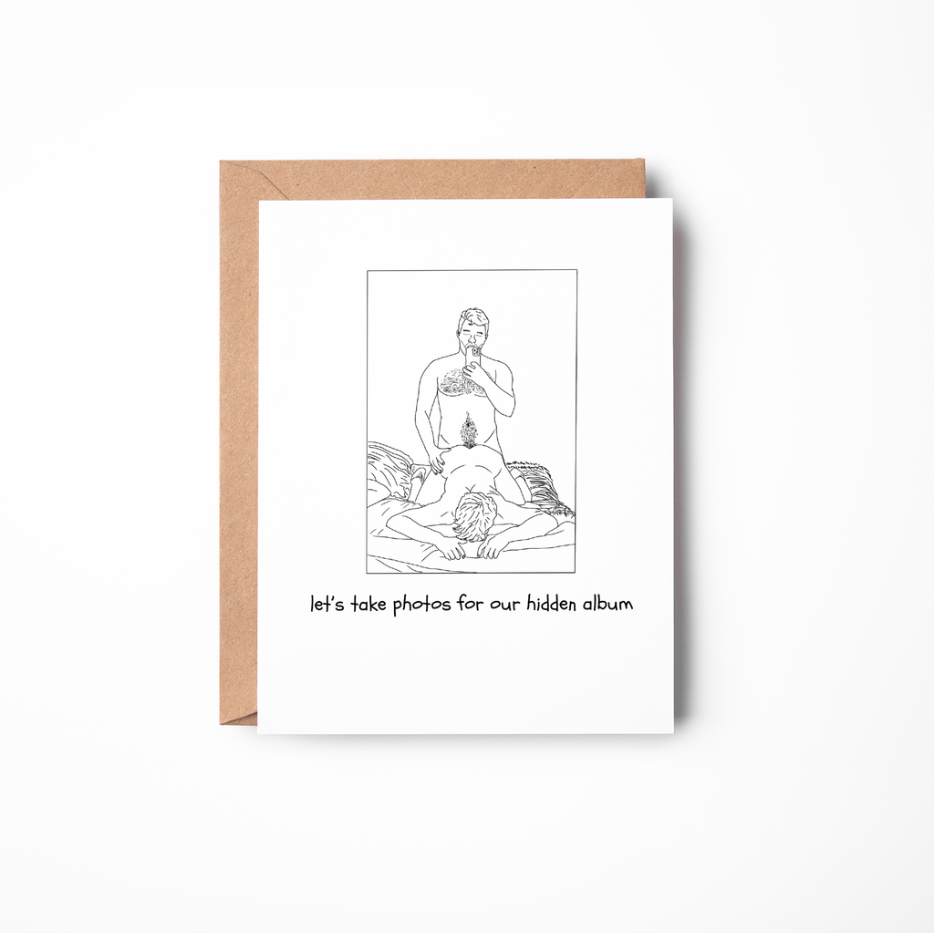 Let's Take Photos... - Spicy Gay Greeting Card