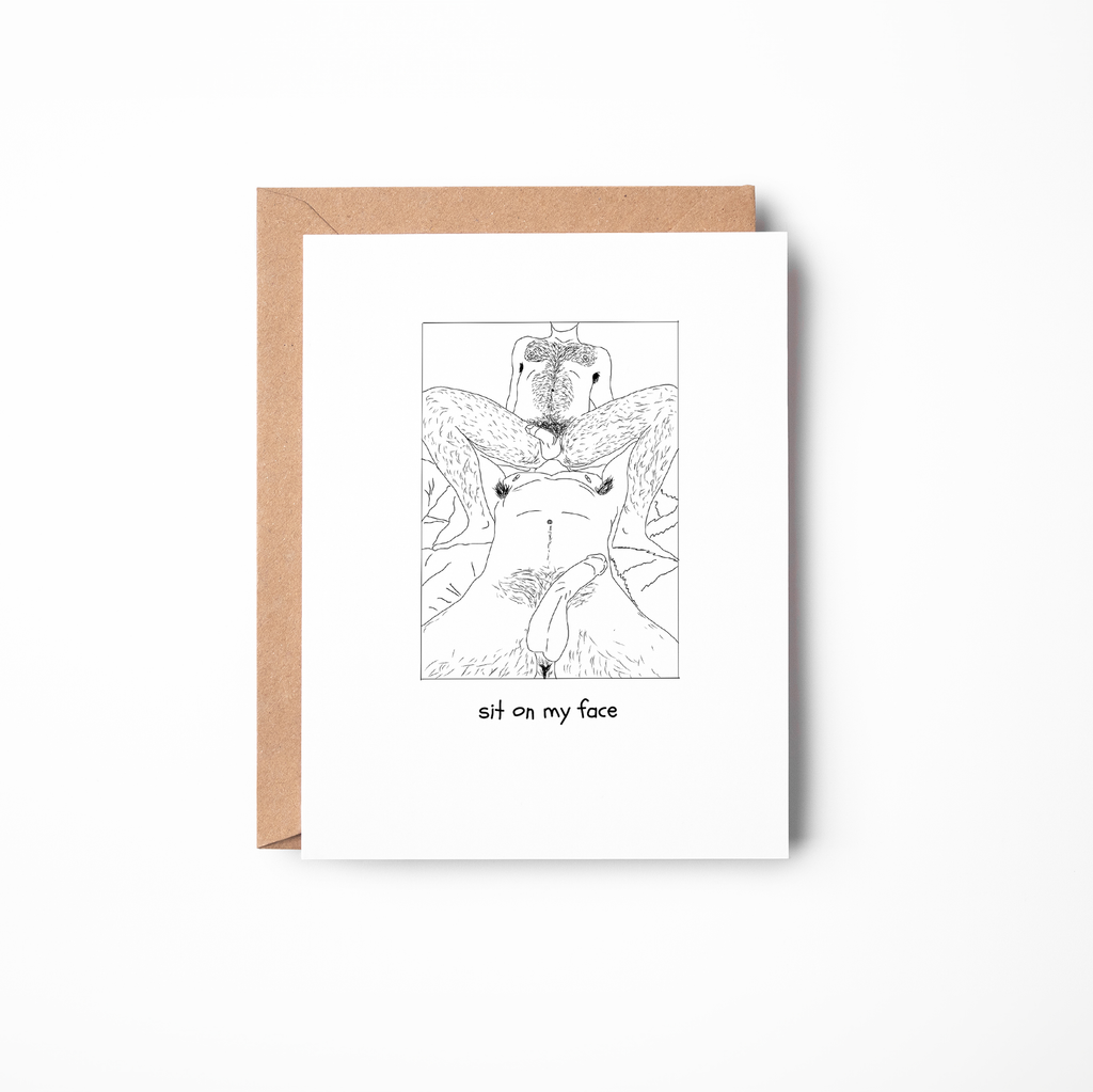 Sit on my Face - Spicy Gay Greeting Card