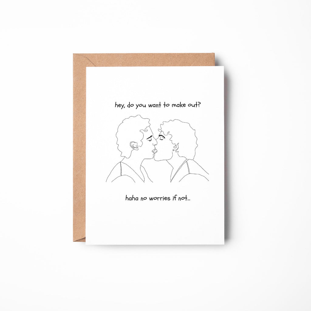 Do you want to make out? Gay Greeting Card